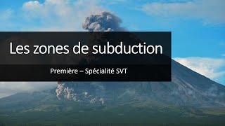 Cours Spé SVT 1eres  Les zones de subduction [upl. by Vladamir935]