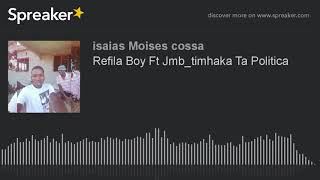 Refila Boytimhaka ta Politica official mp3 [upl. by Dinse]