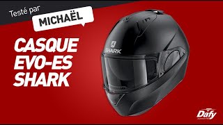 Michaël vous présente le casque SHARK EVOES [upl. by Andra]