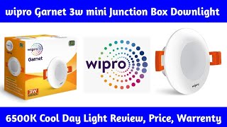 wipro Garnet downlight  3w  Mini  6500K  Cool day light  Review  Price [upl. by Story]