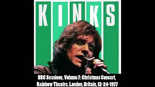 The Kinks BBC Sessions Volume 7 Rainbow Theatre London Britain 12241977 FULL CONCERT [upl. by Kirk]