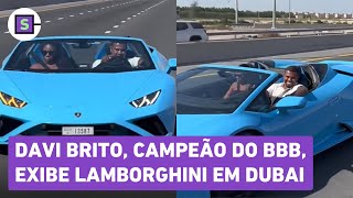 Davi Brito do BBB ostenta Lamborghini em Dubai com a irmã e seta errada chama atenção vídeo [upl. by Palla]