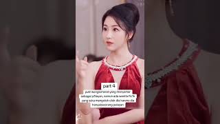 Drama China  Putri Konglomerat Yg Menyamar Sebagai Pelayan Part 4 Bgian 3dramachina fyp shorts [upl. by Wight]