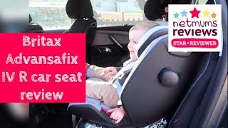 Britax Advansafix IV R car seat review [upl. by Viglione]