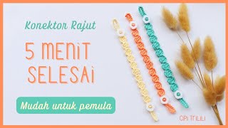 CUMA 5 MENIT  Cara Membuat Konektor Masker Rajut  easy for beginner [upl. by Yttak923]