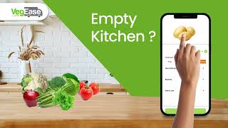 Why to keep your kitchen emptyWhen you have VegEase App Get fresh fruitsamp vegtables at one click [upl. by Meave]