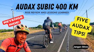 REVENGE RIDE  Audax SubicSual 400 KM Ride Tips  Long Distance Cycling Philippines ENGFIL Subs [upl. by Libys336]