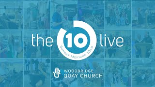 15th September 2024  THE 10 LIVE  Woodbridge Quay Church [upl. by Lraep489]