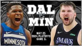 Dallas Mavericks vs Minnesota Timberwolves Full Game 3 Highlights  May 26  2024 NBA Playoffs [upl. by Llehsar]