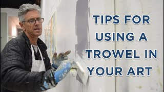 Tips for using a trowel in your art [upl. by Gonzales625]