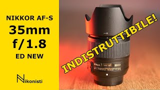 Lindistruttibile Nikkor AFS 35mm f18 ED new [upl. by Anipsed]