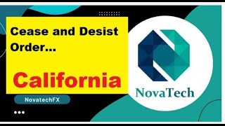 NOVATECH FX CALIFORNIA CEASE amp DESIST WHAT DOES THIS MEAN 4 NOAVTECHHOW TO WITHDRAW IF YOU WANT [upl. by Jarvis]