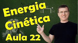 ENERGIA CINÉTICA E TEOREMA DA ENERGIA CINÉTICA TEC  DINÂMICA  AULA 22  Prof Marcelo Boaro [upl. by Hamlani554]