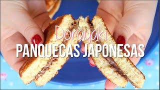 Dorayaki ♡ Panqueca Japonesa  O Famoso Bolinho do Doraemon [upl. by Leupold]