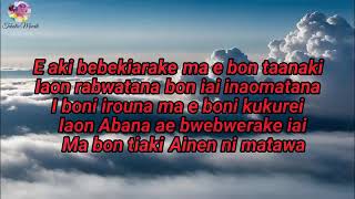 Tiaki ainen mataawa Kiribati Karaoke [upl. by Bealle]