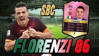 FUT 17  SBC ALESSANDRO FLORENZI 86 [upl. by Tull431]