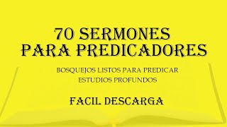 70 Sermones Listos Para Predicar  Facil Descarga [upl. by Verina]