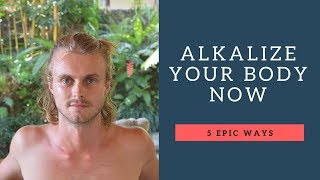 How To Alkalize Your Body  5 QUICK Ways [upl. by Issy]