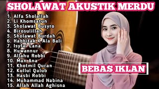 SHOLAWAT AKUSTIK TERBARU 2024  SHOLAWAT AKUSTIK MERDU FULL ALBUM TERPOPULER 2024 [upl. by Quinby]