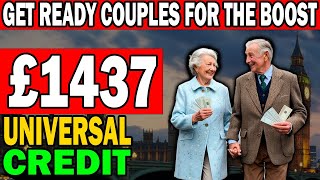 Couples Get Ready Universal Credit Could Increase Up to £1437 Per Month [upl. by Adnawyek]