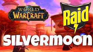 World of Warcraft Silvermoon Raid [upl. by Inverson]