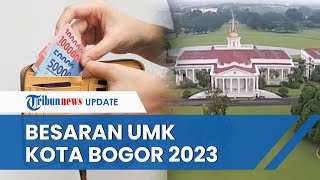 Besaran UMK Kota Bogor 2023 Naik Berkisar 709 Persen Jadi Rp 4639429 Berlaku 1 Januari 2023 [upl. by Innavoij]