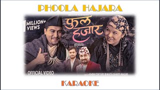 Phoola Hajara  KARAOKE with lyrics  Khem Century amp Bimata Gharti Magar [upl. by Enitram796]