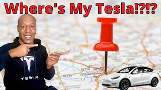 Tesla Delivery How to Locate Your Tesla in 2022  Delivery Updates [upl. by Aggy634]