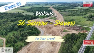 S6 Sianów  Sławno Kawno Budowa edroneye poland travel koszalin sianów [upl. by Lilaj]