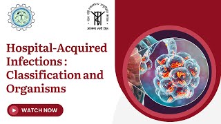 Hospital Acquired Infections  Classification and Organisms [upl. by Alaham]