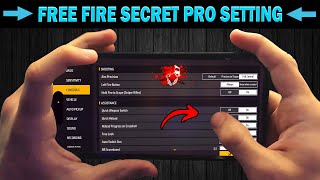 Free Fire Pro Settings  Secret  Sensitivity  Fire Button Size  New Headshot Setting [upl. by Seka]