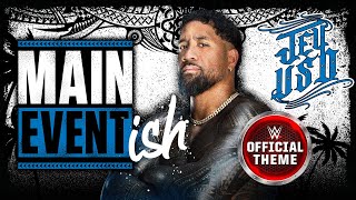 Jey Uso – Main Event Ish Entrance Theme [upl. by Hcir]