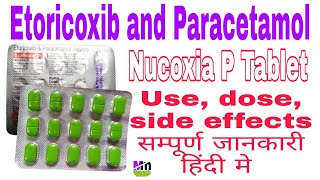 Nucoxia P Tablet uses in Hindi  Nucoxia P Tablet  Etoricoxib amp Paracetamol Tablets  Nucoxia  P [upl. by Bick]