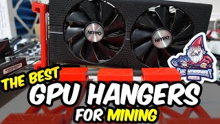 The Best GPU Mining Hangers For Frameless Mining Rigs [upl. by Ornie]