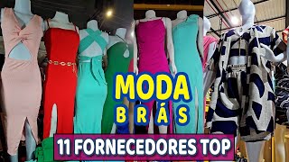 MODA BRÁS 11 FORNECEDORES TOP [upl. by Trauts135]