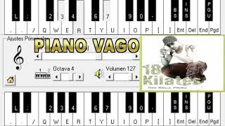 18 KILATES  CENIZAS  PIANO ELECTRONICO 25 [upl. by Nealey]