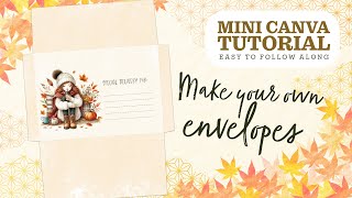 DIY envelope printables with Canva free version  Mini tutorial  Happy Mail [upl. by Iveson]