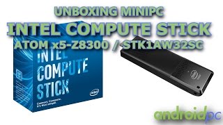 Unboxing Intel Compute Stick Atom x5Z8300 Quad core [upl. by Paulina]