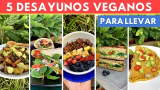 5 Desayunos VEGANOS pLlevar fáciles y con ProteínaCocina de Addy [upl. by Alyad]