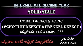 Types of POINT DEFECTS  Schottky Defect and Frenkel Defect  Intermediate Second Year chemistry [upl. by Manvell]