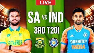 LIVE  SOUTH AFRICA VS INDIA 3RD T20 CRICKET MATCH TODAY  SA VS IND CRICKET LIVE [upl. by Koslo]