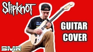 SLIPKNOT  GEMATRIA THE KILLING NAME GUITAR COVER [upl. by Akemor]