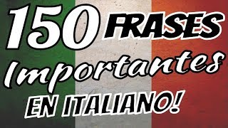 Aprender italiano  150 frases básicas en italiano para principiantes 🇮🇹 🇮🇹 🇮🇹 ✔ [upl. by Namso]