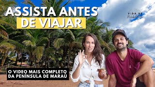 PENÍNSULA DE MARAÚ  BARRA GRANDE  Tudo o que você precisa saber antes de viajar [upl. by Brnaba]