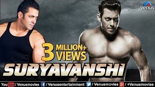 Suryavanshi Full Movie  Hindi Movies 2018 Full Movie  Salman Khan Movies  Bollywood Action Movies [upl. by Tchao]