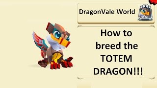 Breeding the Totem dragon in DragonVale World [upl. by Adnauq]