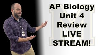 AP Bio  Unit 4 Exam Review  LIVE STREAM [upl. by Aubine]