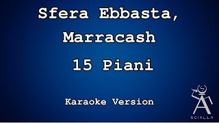 Sfera Ebbasta Marracash  15 Piani KARAOKE [upl. by Desdamonna]