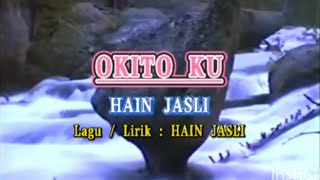 Okito Ku l Hain Jasli l Karoke Dusun [upl. by Abibah]