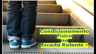 condicionamento físico na escada rolante [upl. by Elahcar]